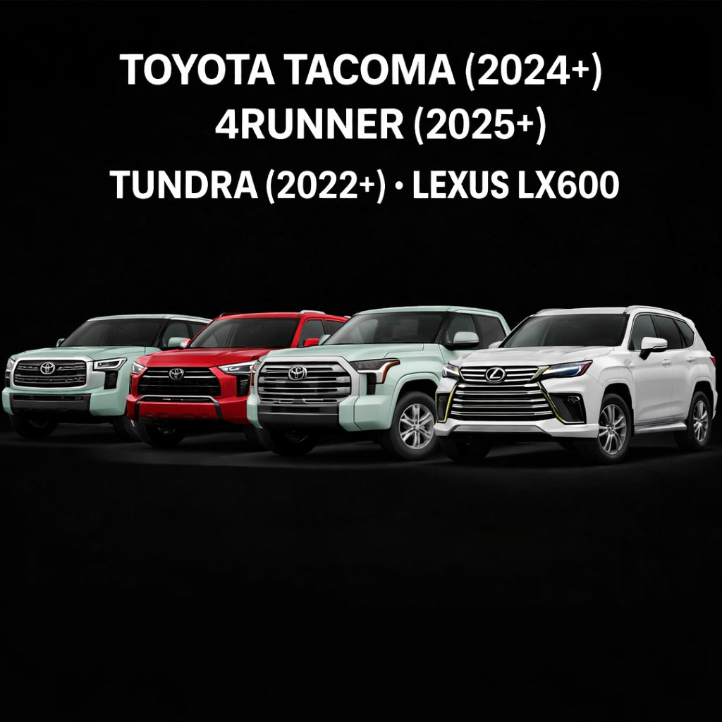 Tundra 22+,      Tacoma 24+,   4Runner 25+